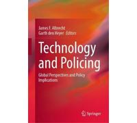 James F. Albrecht Technology and Policing (Copertina rigida)