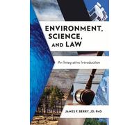 Environment, Science and Law: An Integrative Introduction