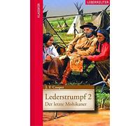 James F. Cooper Lederstrumpf 2 - Der letzte Mohikaner (Klassi (Copertina rigida)