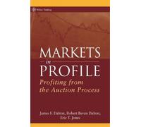 James F. Dalton Robert B. Dalton Eric T. Jon Markets in Profi (Copertina rigida)