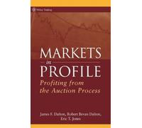 James F. Dalton Robert B. Dalton Eric T. Jon Markets in Profi (Copertina rigida)