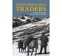 James F Fisher Trans-Himalayan Traders (Tascabile)