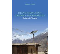 James F Fisher Trans-Himalayan Traders Transformed (Tascabile)
