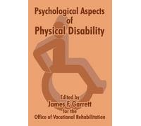 James F. Garrett Psychological Aspects of Physical Disability (Tascabile)