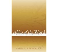 James F. Keenan, SJ Ethics of the Word (Copertina rigida)