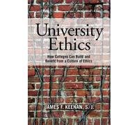 James F. Keenan, SJ University Ethics (Copertina rigida)