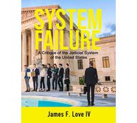 James F Love System Failure (Tascabile)