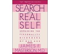 James F. Masterson Search For The Real Self (Tascabile)