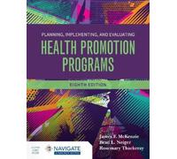 James F. McKenz Planning, Implementing and Evaluating Health Promoti (Tascabile)