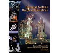 James F Peters Spacecraft Systems Design and Operations (Tascabile)