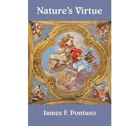 James F. Pontuso Nature`s Virtue (Copertina rigida)