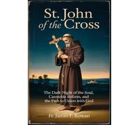 James F Rowan St. John of the Cross (Tascabile)