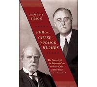 James F Simon FDR and Chief Justice Hughes (Copertina rigida)