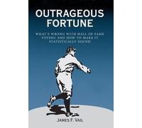 James F. Vail Outrageous Fortune (Tascabile)