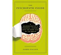 James Fallon The Psychopath Inside (Tascabile)
