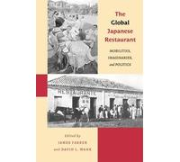 James Farrer The Global Japanese Restaurant (Tascabile)