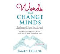 James Feeling Words That Change Minds (Tascabile)