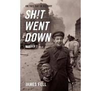 James Fell On This Day in History Sht Went Down (Tascabile)