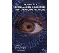 Colette Mazzuce Ethics of Personal Data Collection in International (Tascabile)