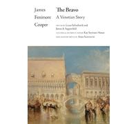 James Fenimore Cooper The Bravo (Tascabile) Writings of James Fenimore Cooper