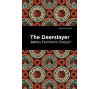 James Fenimore Cooper The Deerslayer (Copertina rigida) Mint Editions