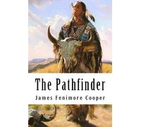 James Fenimore Cooper The Pathfinder (Tascabile)