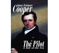 James Fenimore Cooper The Pilot (Copertina rigida)