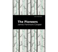 James Fenimore Cooper The Pioneers (Copertina rigida) Mint Editions