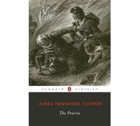 James Fenimore Cooper The Prairie (Tascabile) Leatherstocking Tale