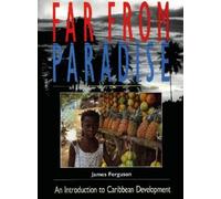 James Ferguson Far From Paradise (Tascabile) Latin America Bureau Books