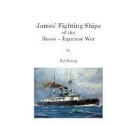 James' Fighting Ships of the Russo-Japanese War