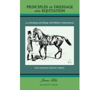 James Fillis Principles of Dressage and Equitation (Copertina rigida)