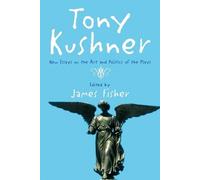 James Fisher Tony Kushner (Tascabile)