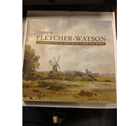 James Fletcher-Watson: A Celebration of the Artist's Life and Work