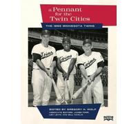 James Forr Bill Nowlin Len Levin Gregory H. A Pennant for the Twin C (Tascabile)