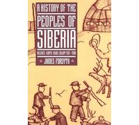 James Forsyth A History of the Peoples of Siberia (Tascabile)