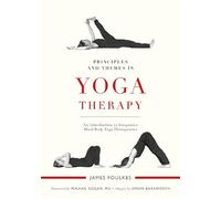 James Foulkes Principles and Themes in Yoga Therapy (Tascabile)