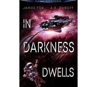 James Fox A K DuBoff In Darkness Dwells (Tascabile) Cadicle Universe
