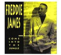 James, Freddie - Come Into The Jungle