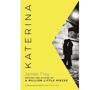 James Frey Katerina (Tascabile)