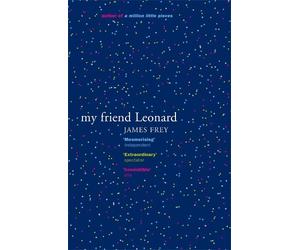 James Frey My Friend Leonard (Tascabile)
