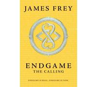 James Frey The Calling (Tascabile) Endgame