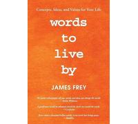 James Frey Words to Live By (Tascabile)