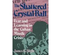 James G. Blight The Shattered Crystal Ball (Tascabile)