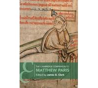 James G. Clark The Cambridge Companion to Matthew Paris (Tascabile)