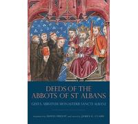 James G. Clark The Deeds of the Abbots of St Albans (Copertina rigida)