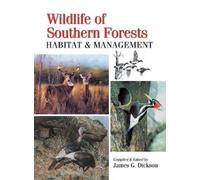 James G Dickson Wildlife of Southern Forests (Tascabile)