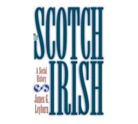 James G. Leyburn The Scotch-Irish (Tascabile)