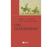 James G. March Thierry Weil On Leadership (Copertina rigida)