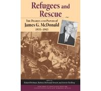 James G. McDonald Refugees and Rescue (Copertina rigida)